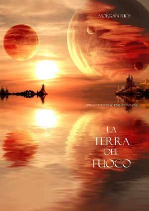 [The Sorcerer's Ring 12] • La Terra Del Fuoco